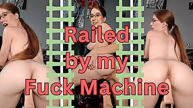 Railed by my Fuck Machine